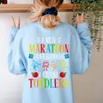 I Run Marathon Just Kidding I Chase Toddlers Teacher Women's Sweatshirt Back Print Light Blue I Run Marathon Just Kidding I Chase Toddlers Teacher Women's Sweatshirt Back Print Light Blue
