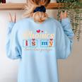 Science Of Reading Teacher Phonics Is My Love Language Women's Sweatshirt Back Print Light Blue Science Of Reading Teacher Phonics Is My Love Language Women's Sweatshirt Back Print Light Blue