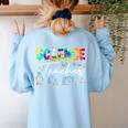 Science Teacher Tie Dye First Day Of School Back To School Men Women Girls Kids Women's Sweatshirt Back Print Light Blue Science Teacher Tie Dye First Day Of School Back To School Men Women Girls Kids Women's Sweatshirt Back Print Light Blue