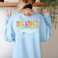 Science Teacher Tie Dye Science Teaching Back To School Women's Sweatshirt Back Print Light Blue Science Teacher Tie Dye Science Teaching Back To School Women's Sweatshirt Back Print Light Blue