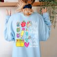 She Works Willingly With Her Hands Proverbs Daycare Teacher Men Women Women's Sweatshirt Back Print Light Blue