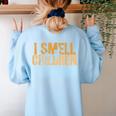 I SMELL CHILDREN Halloween Teacher Classroom I Teach Women's Sweatshirt Back Print Light Blue I SMELL CHILDREN Halloween Teacher Classroom I Teach Women's Sweatshirt Back Print Light Blue
