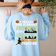 Social Studies Teacher Teach Scariest Zombies On Graveyard For Men Women Women's Sweatshirt Back Print Light Blue