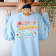Spanish Teacher Maestra Dimelo En Espanol Por Favor Women's Sweatshirt Back Print Light Blue Spanish Teacher Maestra Dimelo En Espanol Por Favor Women's Sweatshirt Back Print Light Blue