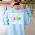 Special Education Advocate Love Support SPED Teacher Women's Sweatshirt Back Print Light Blue