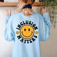 Special Education Teacher Autism Awareness Inclusion Matters Women's Sweatshirt Back Print Light Blue Special Education Teacher Autism Awareness Inclusion Matters Women's Sweatshirt Back Print Light Blue