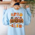 Sped Teacher Crew Thanksgiving Special Education Teacher Women's Sweatshirt Back Print Light Blue Sped Teacher Crew Thanksgiving Special Education Teacher Women's Sweatshirt Back Print Light Blue