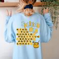 Spelling Bee Kind Positive Kindness Women Teacher Women's Sweatshirt Back Print Light Blue