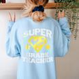 Super 2nd Grade Teacher Hero Women's Sweatshirt Back Print Light Blue Super 2nd Grade Teacher Hero Women's Sweatshirt Back Print Light Blue