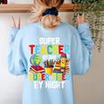 Super Teacher By Day Super Tired By Night Women's Sweatshirt Back Print Light Blue Super Teacher By Day Super Tired By Night Women's Sweatshirt Back Print Light Blue