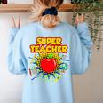 Superhero Teacher Appreciation Teaching Tee Women's Sweatshirt Back Print Light Blue Superhero Teacher Appreciation Teaching Tee Women's Sweatshirt Back Print Light Blue