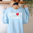 Support Squad Cute Heart Supportive Teacher Team Member Women's Sweatshirt Back Print Light Blue Support Squad Cute Heart Supportive Teacher Team Member Women's Sweatshirt Back Print Light Blue