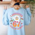 I Survived 67 Days Of School Groovy Retro Teachers Girls Women's Sweatshirt Back Print Light Blue
