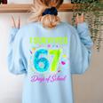 I Survived 67 Days Of School 67 Meme Science Teacher Women's Sweatshirt Back Print Light Blue I Survived 67 Days Of School 67 Meme Science Teacher Women's Sweatshirt Back Print Light Blue