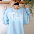T Is For Teacher And Tacos For Teacher & Tacos Lovers Men Women Girls Kids Women's Sweatshirt Back Print Light Blue T Is For Teacher And Tacos For Teacher & Tacos Lovers Men Women Girls Kids Women's Sweatshirt Back Print Light Blue