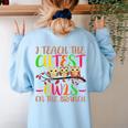 I Teach The Cutest Owls Christmas Or Teachers Day Women's Sweatshirt Back Print Light Blue