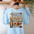 Teach The Scariest Mummies Halloween Social Studies Teacher Men Women Women's Sweatshirt Back Print Light Blue Teach The Scariest Mummies Halloween Social Studies Teacher Men Women Women's Sweatshirt Back Print Light Blue