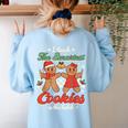 I Teach The Smartest Cookies In The Batch Teacher Christmas For Men Women Kids Women's Sweatshirt Back Print Light Blue I Teach The Smartest Cookies In The Batch Teacher Christmas For Men Women Kids Women's Sweatshirt Back Print Light Blue