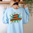 I Teach Superheroes Retro Comic Super Teacher Graphic Women's Sweatshirt Back Print Light Blue