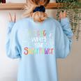 I Teach What's Your Superpower Teacher Teaching For Men Women Women's Sweatshirt Back Print Light Blue I Teach What's Your Superpower Teacher Teaching For Men Women Women's Sweatshirt Back Print Light Blue