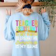 Teacher Assistant Is My Name Coordinating Teacher Aide For Men Women Women's Sweatshirt Back Print Light Blue