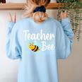 Teacher Bee Bumblebee Back To School Women's Sweatshirt Back Print Light Blue Teacher Bee Bumblebee Back To School Women's Sweatshirt Back Print Light Blue