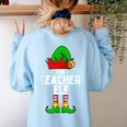 Teacher Elf Matching Family Christmas Women Men Women's Sweatshirt Back Print Light Blue Teacher Elf Matching Family Christmas Women Men Women's Sweatshirt Back Print Light Blue