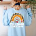 Teacher First Day Of School Y'All Gonna Learn Today Women's Sweatshirt Back Print Light Blue Teacher First Day Of School Y'All Gonna Learn Today Women's Sweatshirt Back Print Light Blue
