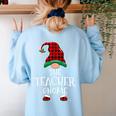Teacher Gnome Xmas Family Matching Plaid Christmas Gnomes Women's Sweatshirt Back Print Light Blue
