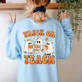 Teacher Halloween Trick Or Teach Retro Groovy Floral Ghost Women's Sweatshirt Back Print Light Blue Teacher Halloween Trick Or Teach Retro Groovy Floral Ghost Women's Sweatshirt Back Print Light Blue