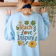 Teacher Inspire Love Women's Sweatshirt Back Print Light Blue Teacher Inspire Love Women's Sweatshirt Back Print Light Blue