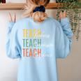 Teacher Kindness Compassion Confidence Teaching Women's Sweatshirt Back Print Light Blue Teacher Kindness Compassion Confidence Teaching Women's Sweatshirt Back Print Light Blue