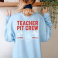 Teacher Pit Crew Race Car Driver Costume Men Women Kids Women's Sweatshirt Back Print Light Blue Teacher Pit Crew Race Car Driver Costume Men Women Kids Women's Sweatshirt Back Print Light Blue