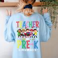 Teacher Of Pre K Superheroes Teacher New School Year Men Women Women's Sweatshirt Back Print Light Blue Teacher Of Pre K Superheroes Teacher New School Year Men Women Women's Sweatshirt Back Print Light Blue