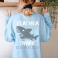 Teacher Shark Shirt Christmas Idea For Him Her Women's Sweatshirt Back Print Light Blue