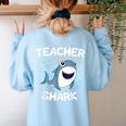 Teacher Shark Teaching Back To School Kindergarten Women's Sweatshirt Back Print Light Blue Teacher Shark Teaching Back To School Kindergarten Women's Sweatshirt Back Print Light Blue