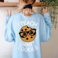 Teacher Shirt I Teach Smart Cookies Shirt Nerd Tee Women's Sweatshirt Back Print Light Blue Teacher Shirt I Teach Smart Cookies Shirt Nerd Tee Women's Sweatshirt Back Print Light Blue