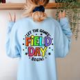 Teacher Student Field Day Let The Games Begin Field Day Women's Sweatshirt Back Print Light Blue Teacher Student Field Day Let The Games Begin Field Day Women's Sweatshirt Back Print Light Blue