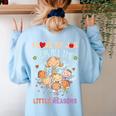 Teacher Teaching I Love My Job For All The Little Reasons Women's Sweatshirt Back Print Light Blue