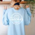 Teacher Thankful Blessed & Kind Of A Mess Hearts Cute Women's Sweatshirt Back Print Light Blue Teacher Thankful Blessed & Kind Of A Mess Hearts Cute Women's Sweatshirt Back Print Light Blue