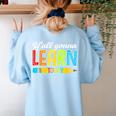 Teacher Y'All Gonna Learn Today First Day Of School Women's Sweatshirt Back Print Light Blue Teacher Y'All Gonna Learn Today First Day Of School Women's Sweatshirt Back Print Light Blue