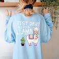 Teachers Testing Day Test Day No Prob Llama Teacher Women's Sweatshirt Back Print Light Blue Teachers Testing Day Test Day No Prob Llama Teacher Women's Sweatshirt Back Print Light Blue