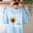 Teachers Thanksgiving Thankful For My Little Turkeys Women's Sweatshirt Back Print Light Blue Teachers Thanksgiving Thankful For My Little Turkeys Women's Sweatshirt Back Print Light Blue