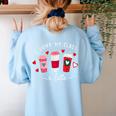 Teachers Valentine Day I Love My Class A Latte Coffee Women Women's Sweatshirt Back Print Light Blue Teachers Valentine Day I Love My Class A Latte Coffee Women Women's Sweatshirt Back Print Light Blue