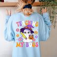 Teaching My Boos Teacher Ghost Teach Halloween Teacher Women's Sweatshirt Back Print Light Blue Teaching My Boos Teacher Ghost Teach Halloween Teacher Women's Sweatshirt Back Print Light Blue