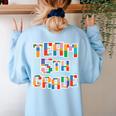 Team 5th Grade Building Blocks Bricks Theme Teacher Team For Men Women Kids Women's Sweatshirt Back Print Light Blue Team 5th Grade Building Blocks Bricks Theme Teacher Team For Men Women Kids Women's Sweatshirt Back Print Light Blue