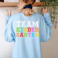 Team Kindergarten Shirt Boy Girl Teacher Graduation Women's Sweatshirt Back Print Light Blue