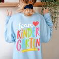 Team Kindergarten Teacher Student Back To School Women's Sweatshirt Back Print Light Blue