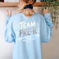 Team Pre K T Shirt Fun For Kids And Teachers Women's Sweatshirt Back Print Light Blue Team Pre K T Shirt Fun For Kids And Teachers Women's Sweatshirt Back Print Light Blue