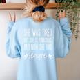 Tenured Professor Women Teacher Tired Tenacious And Tenure Women's Sweatshirt Back Print Light Blue Tenured Professor Women Teacher Tired Tenacious And Tenure Women's Sweatshirt Back Print Light Blue
